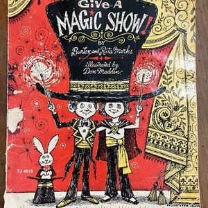 Book : (vintage 1977)Give a Magic Show Book by Burton and Rita Marks